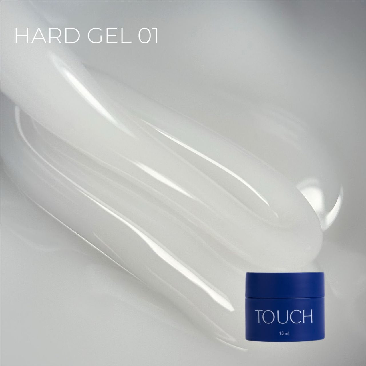TOUCH Hard Gel 01, 15ml