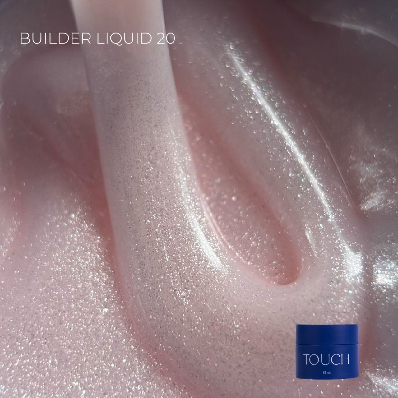 TOUCH Builder liquid 20, 15 ml