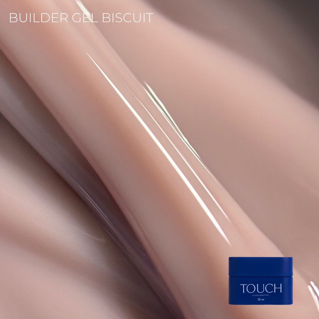 TOUCH Builder gel Biscuit , 30ml