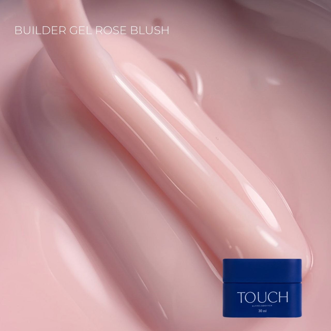TOUCH Builder gel  Rose Blush , 30ml